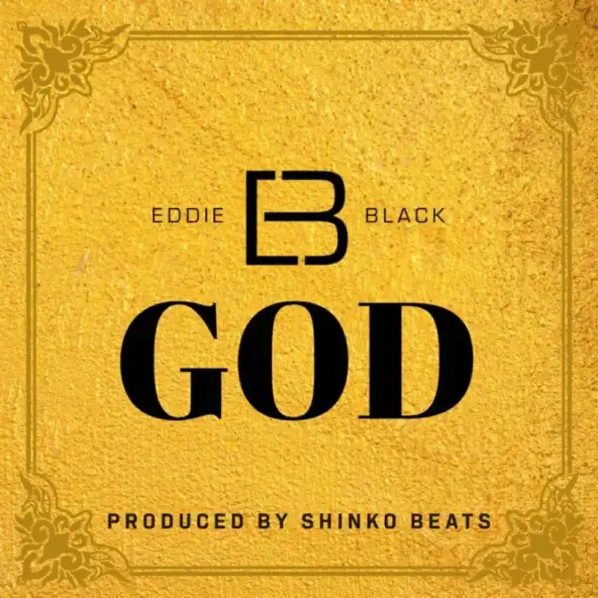 DOWNLOAD: Eddie Black – “GOD” Mp3