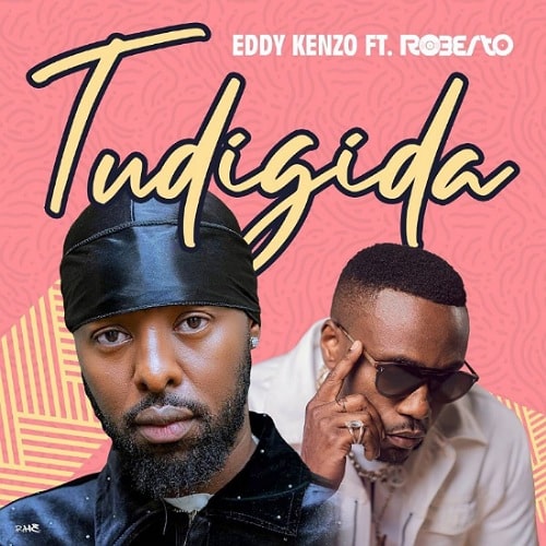 DOWNLOAD: Eddy Kenzo Ft Roberto – “Tudigida” Mp3