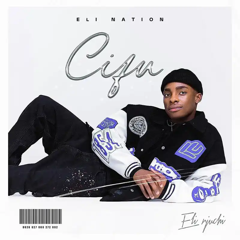 DOWNLOAD ALBUM: Eli Njuchi – “Cifu” | Full Album