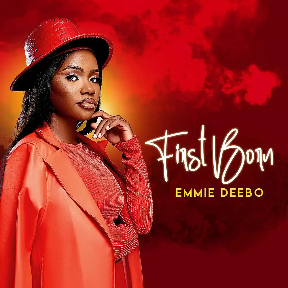 DOWNLOAD ALBUM: Emmie Deebo – “First Born” | Full Album