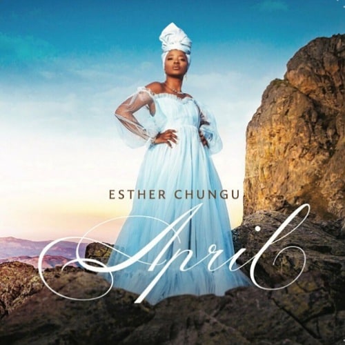 DOWNLOAD: Esther Chungu – “This Is Our God” Mp3