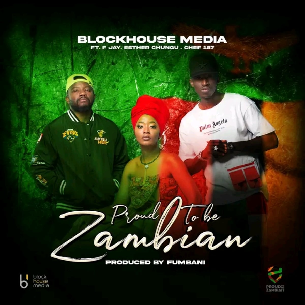DOWNLOAD: F Jay Ft. Esther Chungu & Chef 187 – “Proud To Be Zambian” Mp3