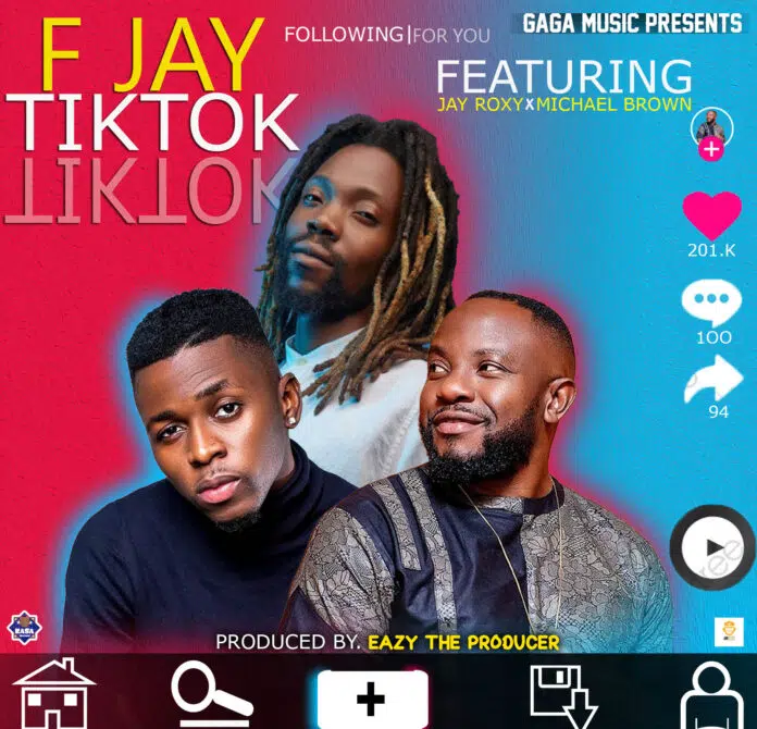 DOWNLOAD: F Jay Feat Jay Rox & Micheal Brown – “Tik Tok” Mp3