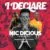 Mic Dicious ft Macky 2 & Chester-I declare (prod by Dotee)
