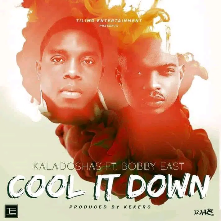 DOWNLOAD: Kaladoshas ft. Bobby East – “Cool It Down” Mp3
