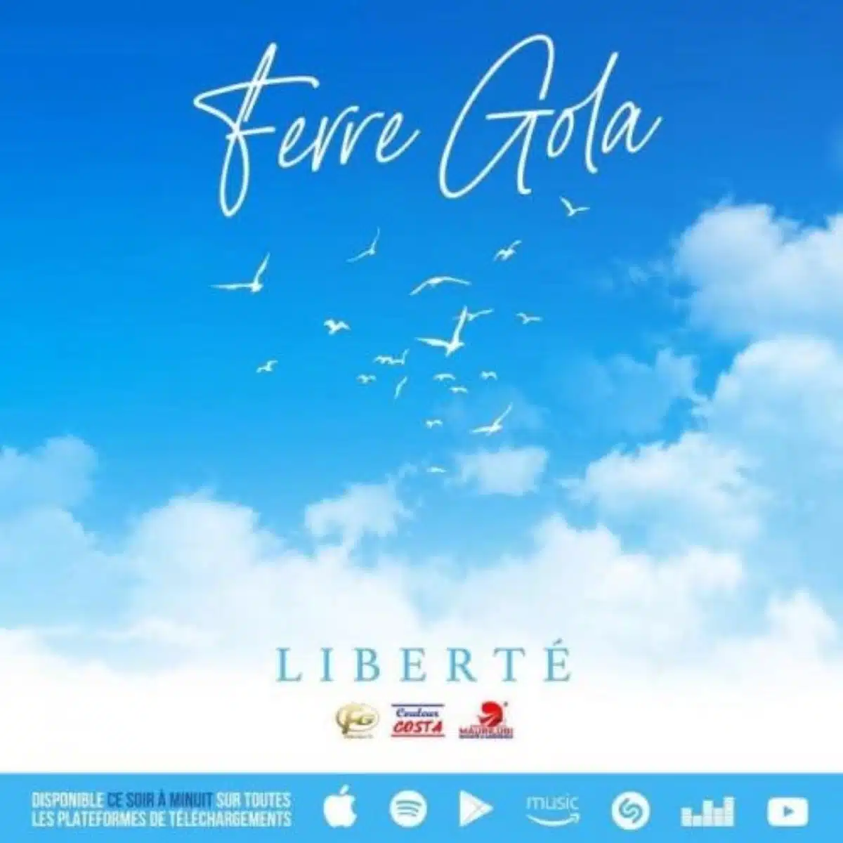 DOWNLOAD: Ferre Gola – “Liberte” Mp3