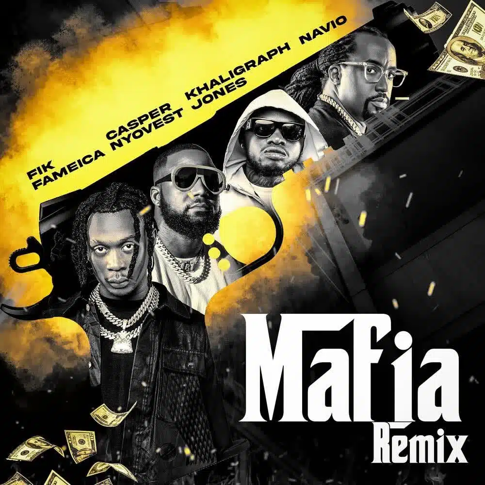 DOWNLOAD: Fik Fameica Ft Cassper Nyovest, Khaligraph Jones & Navio – “Mafia Remix” Mp3
