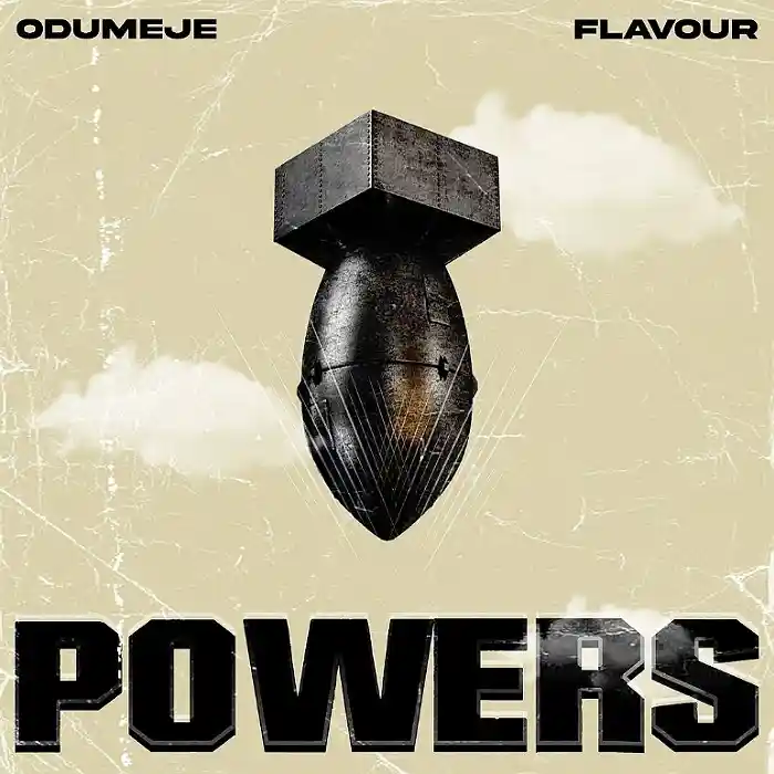 DOWNLOAD: Flavour, Odumeje – “Powers” Mp3