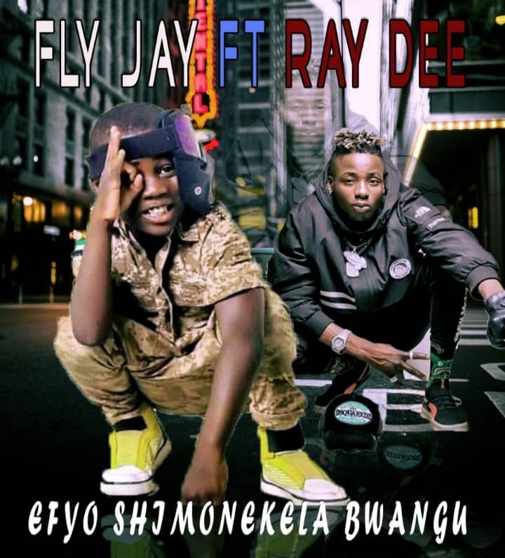 DOWNLOAD: Fly Jay Feat Ray Dee 408 Empire – “Efyoshimonekela Bwangu” Mp3