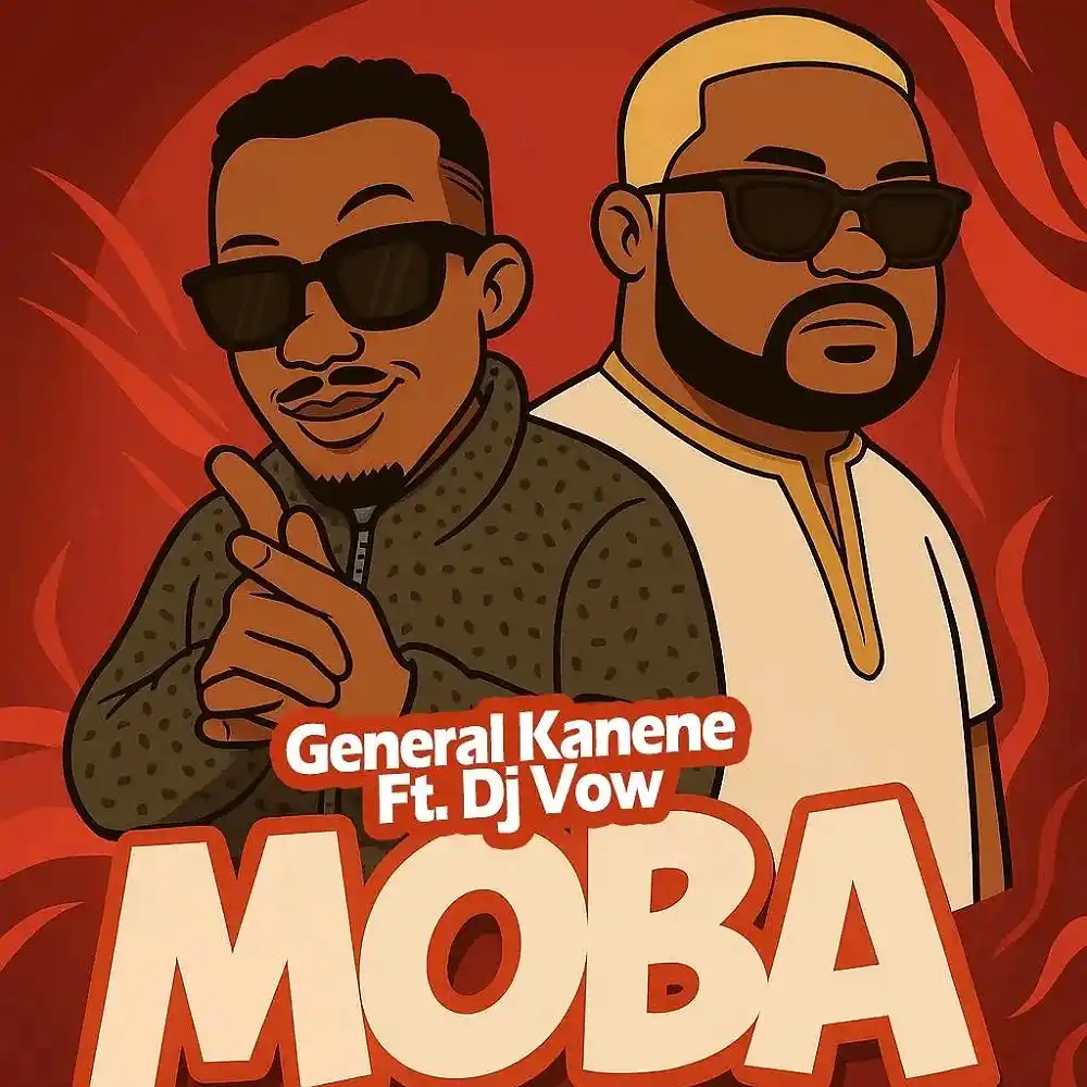 DOWNLOAD: General Kanene Ft DJ Vow – “MOBA” (Alcohol) Mp3