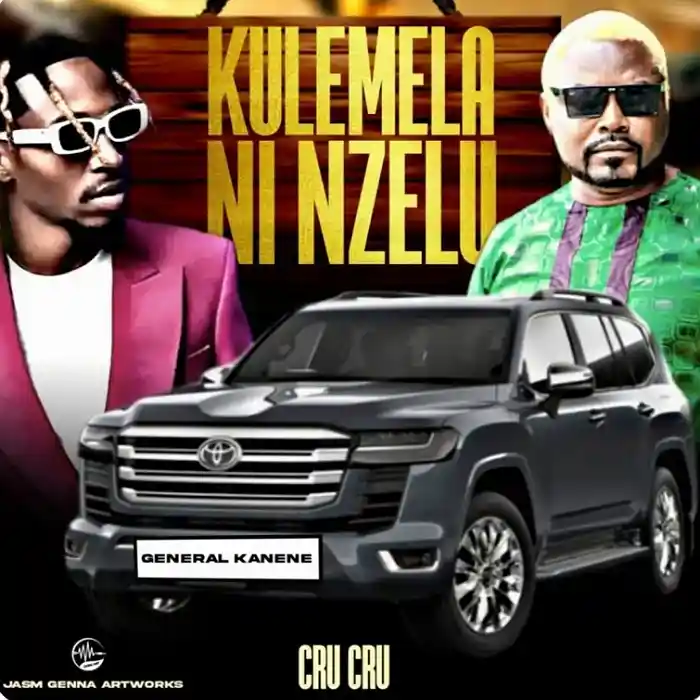 DOWNLOAD: General Kanene Ft Yo Maps – “Kulemela Ni Nzelu” (Cru Cru) Mp3