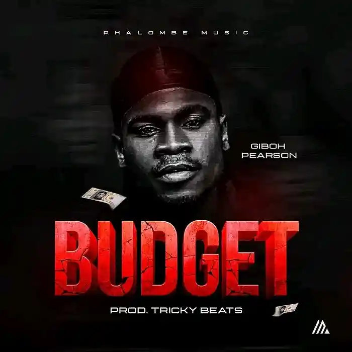 DOWNLOAD: Giboh Pearson – “Budget” Mp3