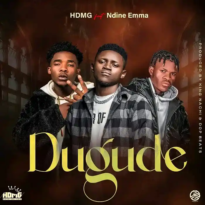 DOWNLOAD: HDMG Ft Ndine Emma – “Dugude” Mp3