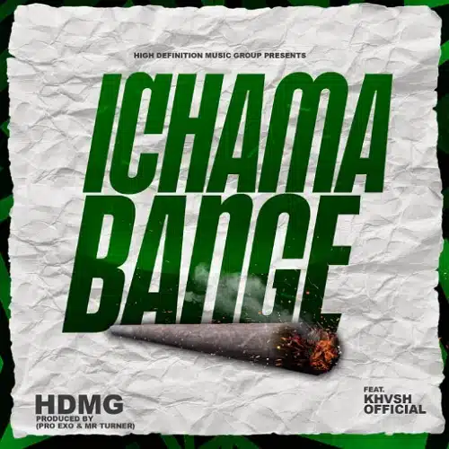 DOWNLOAD: HDMG Ft. Khush Official – “Ichama Bange” Mp3