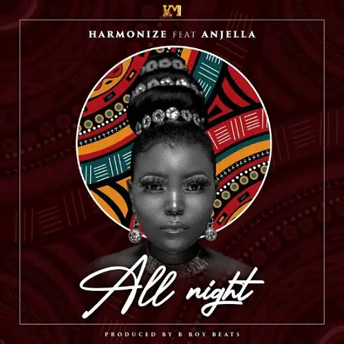 DOWNLOAD: Harmonize Ft Anjella – “All Night” Mp3