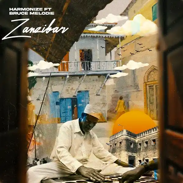 DOWNLOAD: Harmonize Ft Bruce Melodie – “Zanzibar” Mp3
