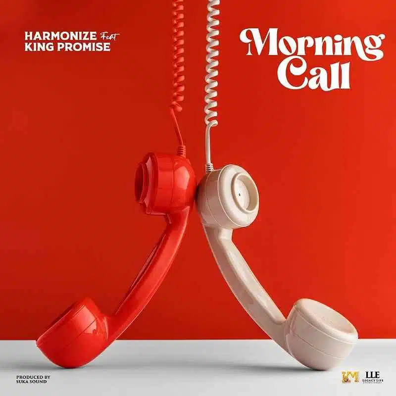 DOWNLOAD: Harmonize Ft King Promise – “Morning Call” Mp3