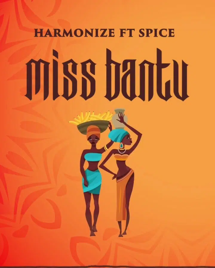DOWNLOAD: Harmonize Ft Spice  – “Miss Bantu” Mp3