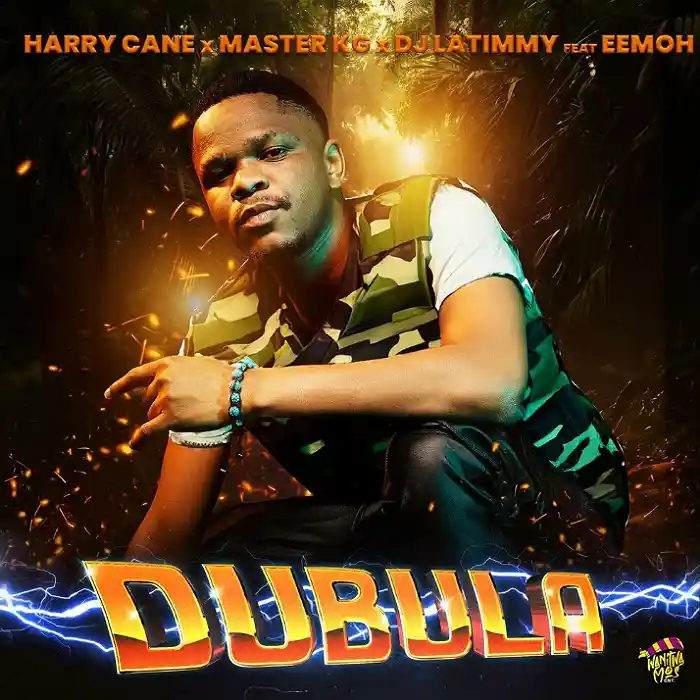 DOWNLOAD: Harry Cane, Master KG, Dj LaTimmy & Eemoh – “Dubula” Mp3