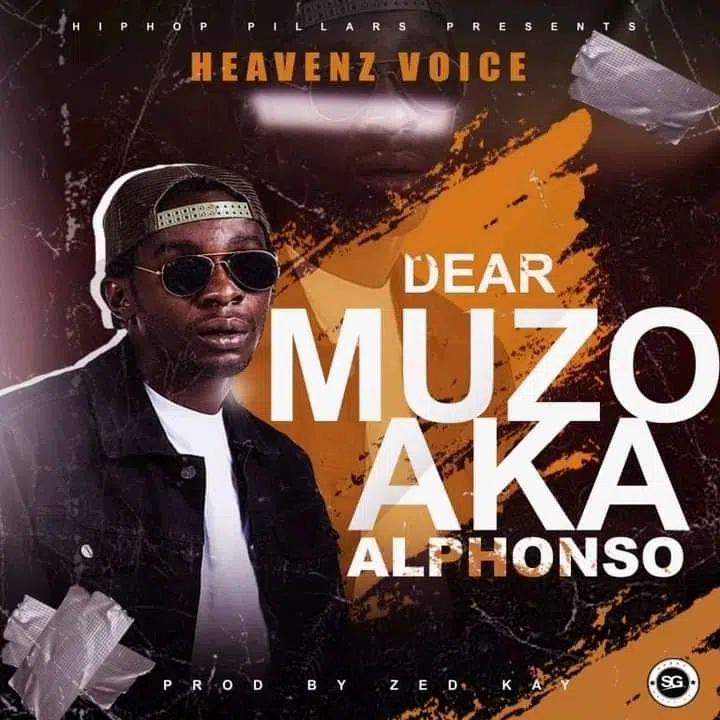 DOWNLOAD: Heavenz Voice – “Dear Muzo Aka Alphonso” Mp3