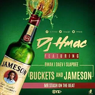 DOWNLOAD: DJ H Mac Ft. Slap Dee X B Mak & Daev Zambia – “Buckets And Jameson” Mp3