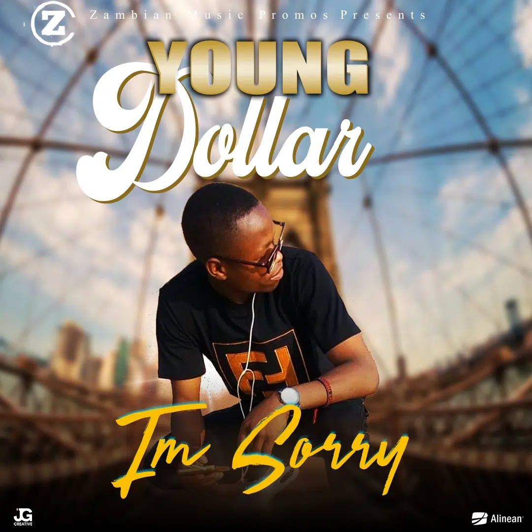 Young dollar (prod by DJ dollar) – am sorry