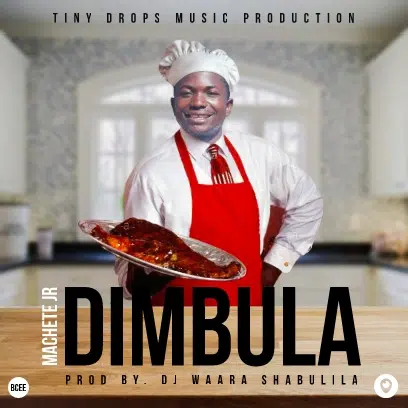 DOWNLOAD:Machete Jr (prod by DJ waara shabulila) – Dimbula