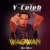 DOWNLOAD:Y celeb -wagwan (prod by kademo)