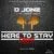 D Jonz Ft Various artists-“Here to stay Remix” ( Prod by D Jonz )