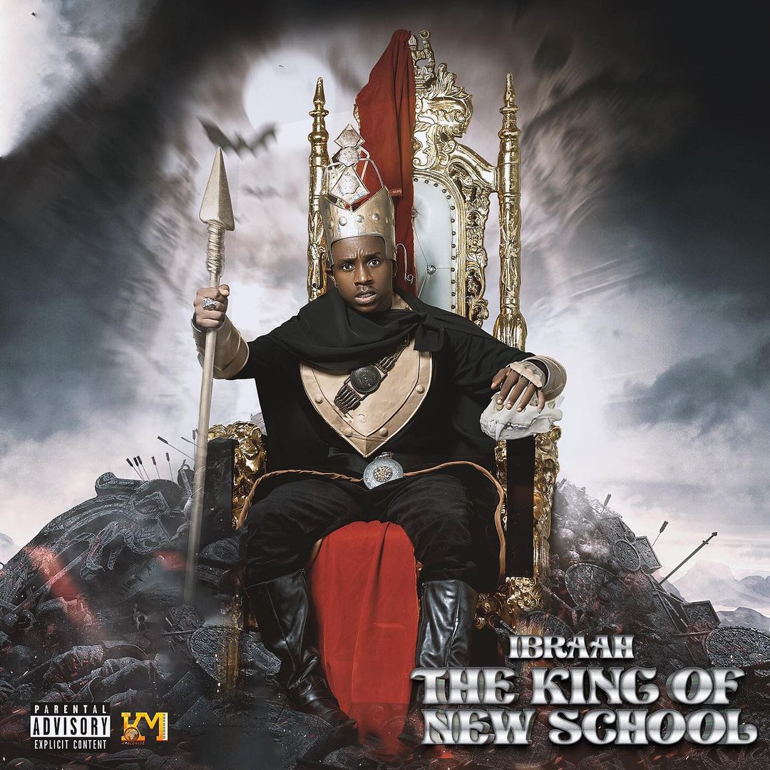 DOWNLOAD ALBUM: Ibraah – “The King Of New School” | Full Album