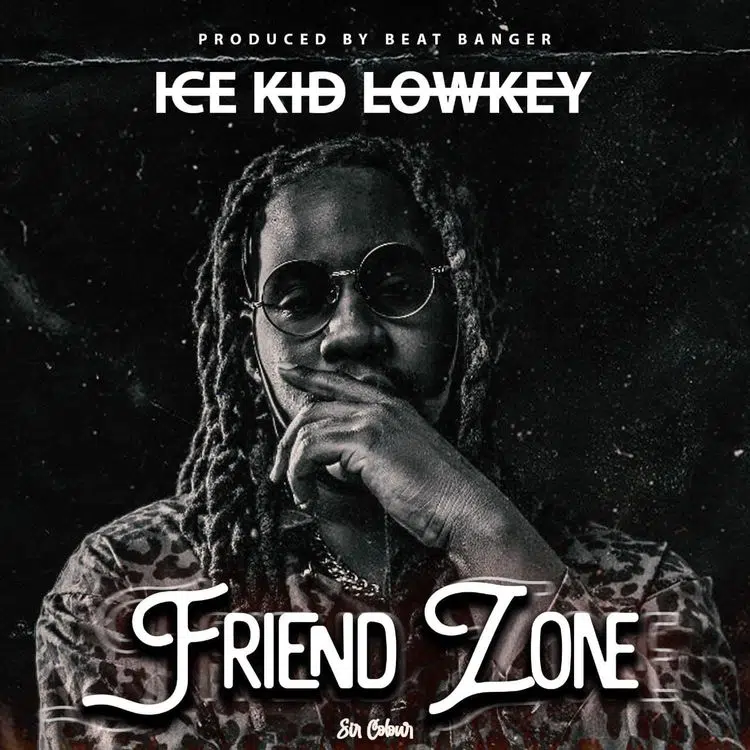 DOWNLOAD: Ice Kid Lowkey – “Friendzone” Mp3