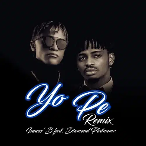 DOWNLOAD: Innoss’B Ft Diamond Platnumz – “Yope Remix” Mp3