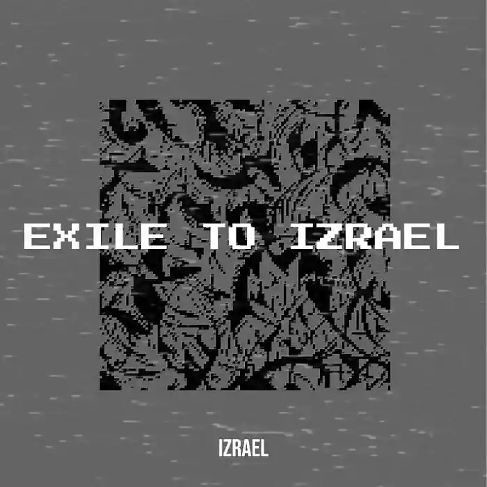 DOWNLOAD ALBUM: Izrael – “Exile To Izrael” | Full Album
