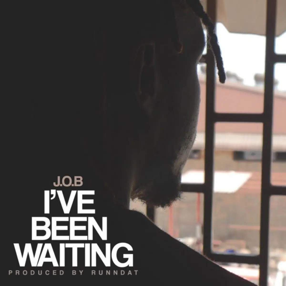 DOWNLOAD: J.O.B – “I’ve Been Waiting” Mp3