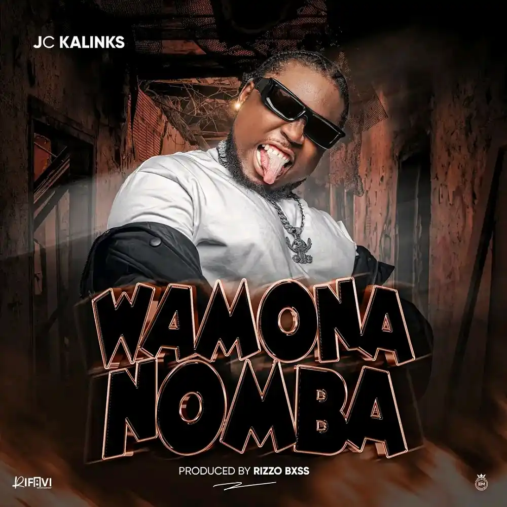 DOWNLOAD: JC kalinks – “Wamona Nomba” Mp3