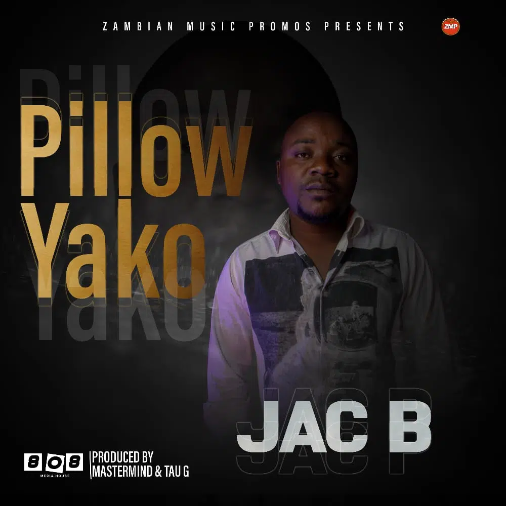 DOWNLOAD: Jac B – “Pillow Yako” Mp3