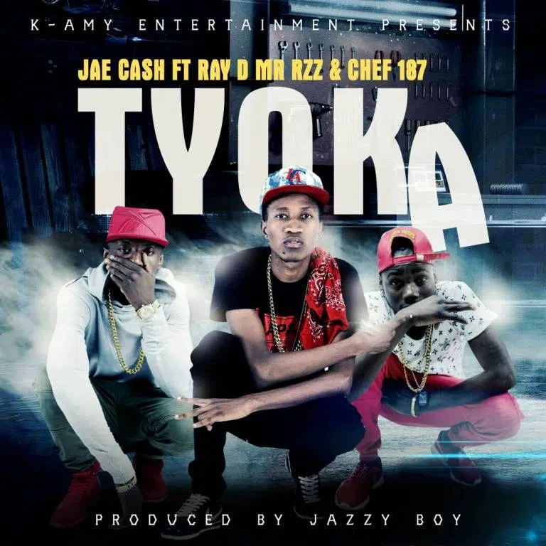 DOWNLOAD: Jae Cash Ft. Ray D & Chef 187 – “Tyoka” Mp3