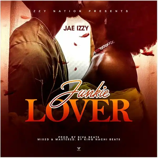 DOWNLOAD: Jae Izzy – “Junkie Lover” Mp3