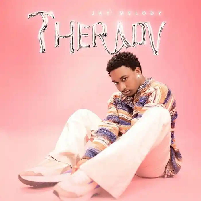 DOWNLOAD ALBUM: Jay Melody – “Therapy” | Full Album