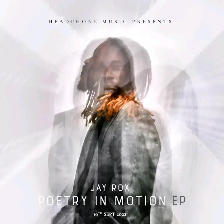 DOWNLOAD MIXTAPE: Jay Rox – “Poetry In Motion Ep” | Full Mixtape