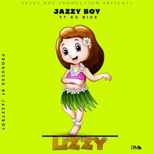 DOWNLOAD: Jazzy Boy Ft Kv Nice – “Lizzy” Mp3