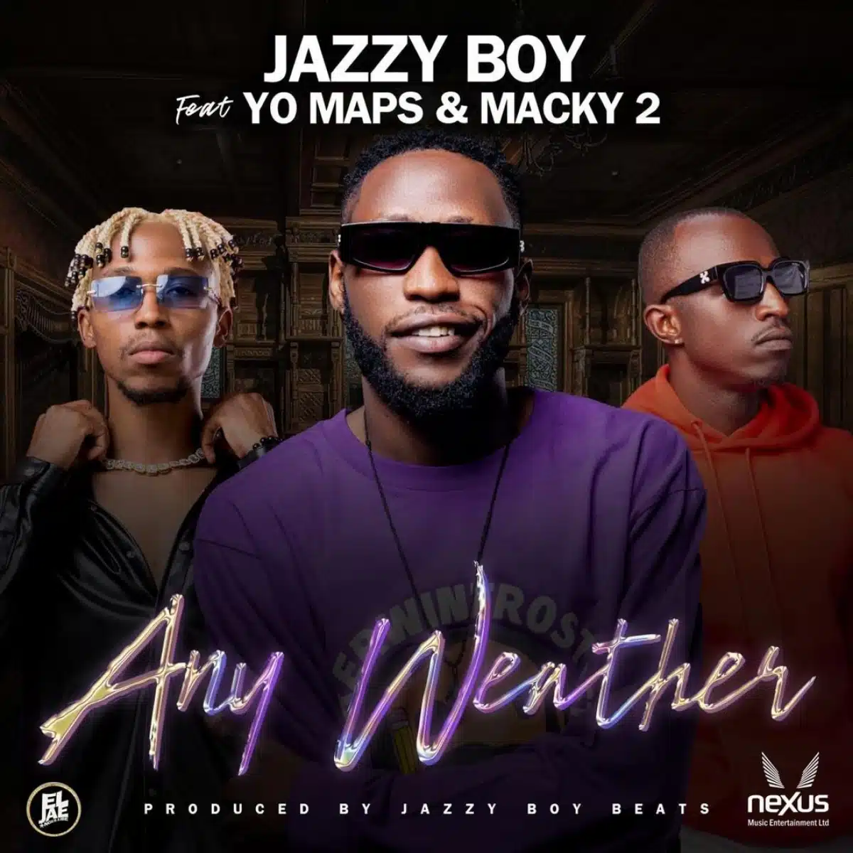 DOWNLOAD: Jazzy Boy Ft Yo Maps & Macky 2 – “Any Weather” Mp3