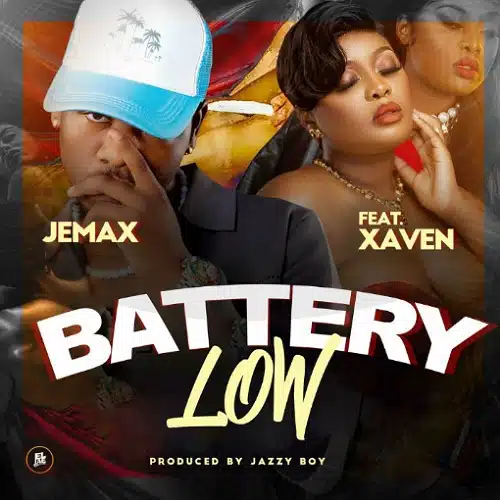 DOWNLOAD: Jemax Ft Xaven – “Battery Low” Mp3
