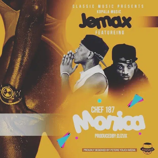 DOWNLOAD: Jemax Ft. Chef 187 – “Monica” Mp3