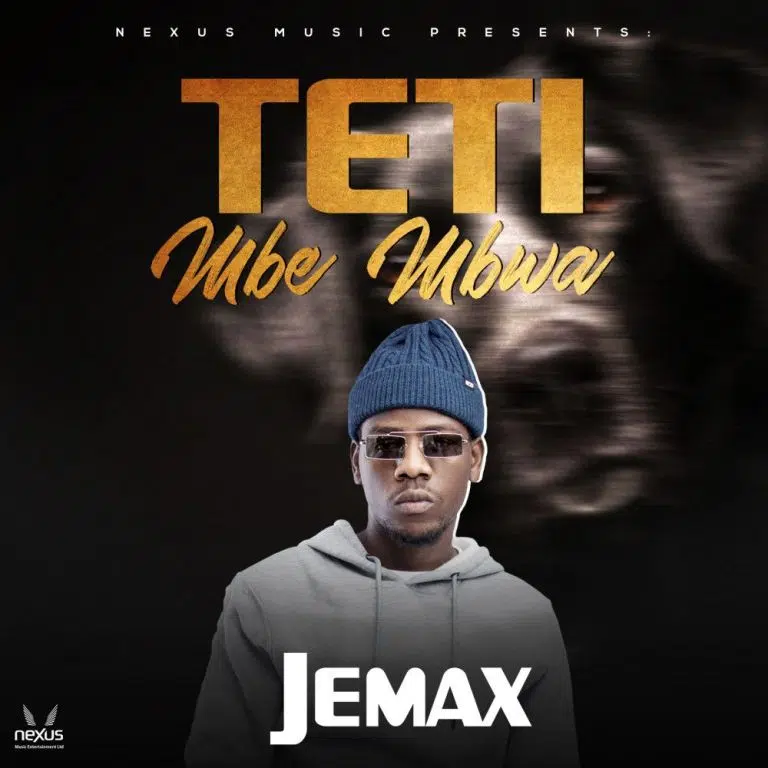 DOWNLOAD: Jemax – “Teti Mbe Mbwa” Mp3