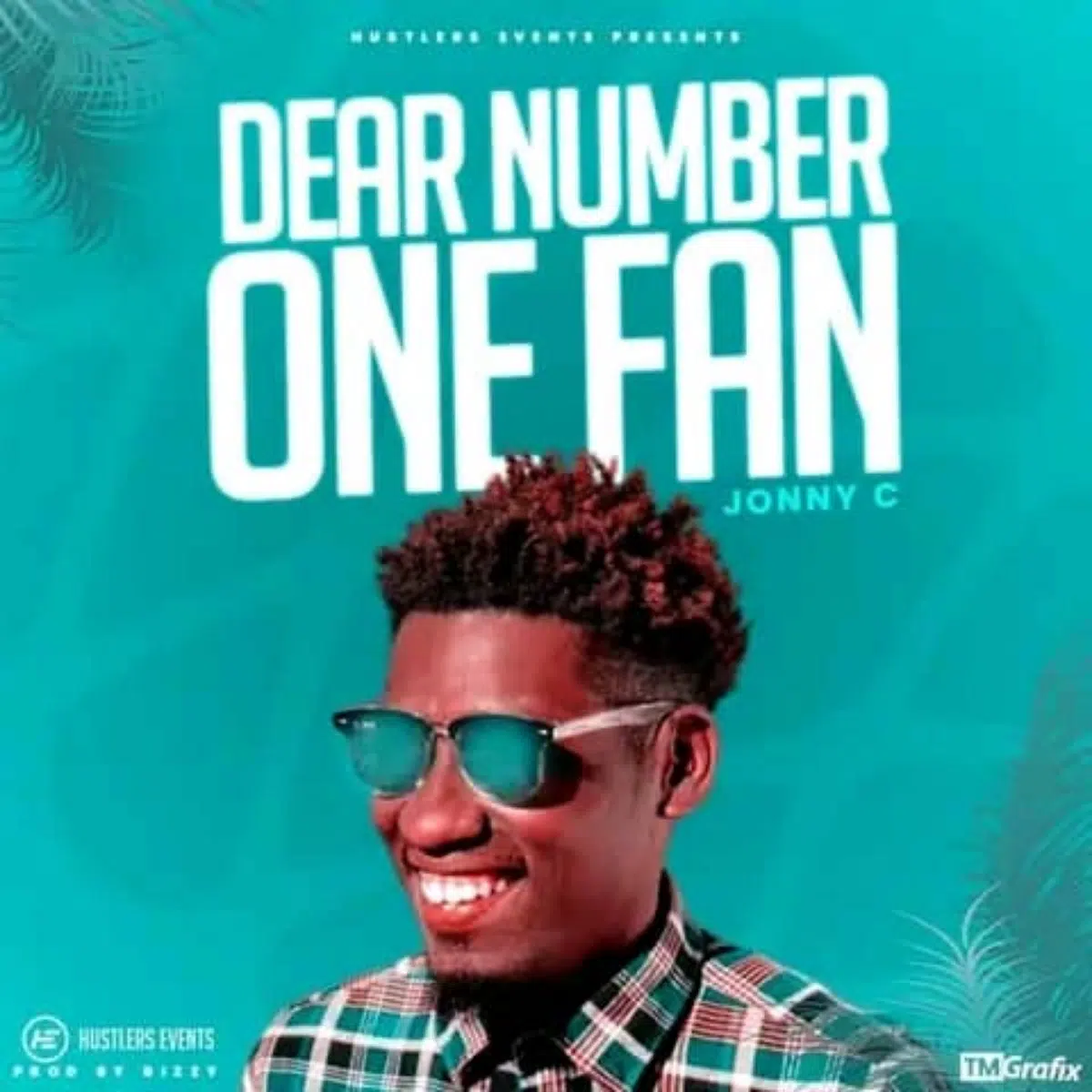 DOWNLOAD: Jonny Cee – “Dear Number One Fan” Mp3
