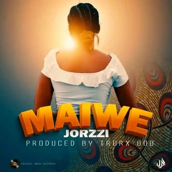DOWNLOAD: Jorzzi – “Maiwe” Mp3