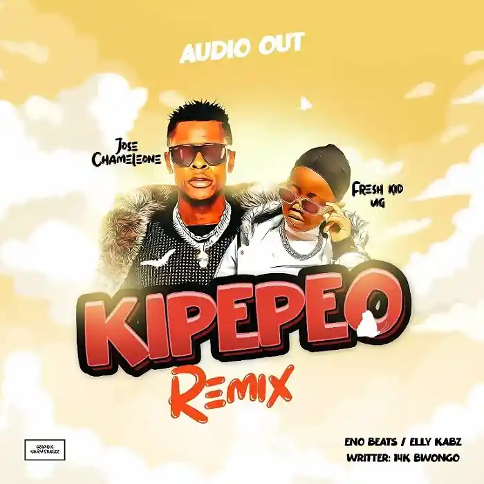 DOWNLOAD: Jose Chameleone Ft Fresh Kid – “Kipepeo Remix” Mp3