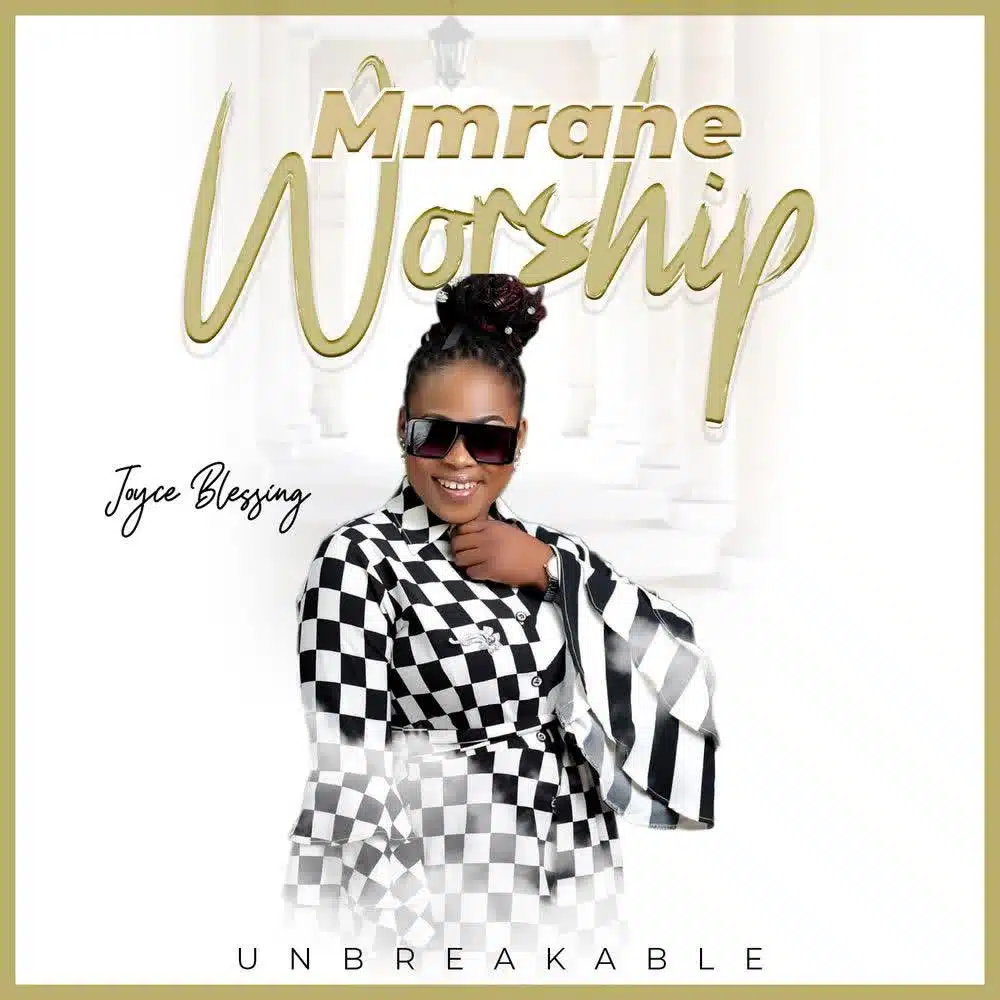 DOWNLOAD: Joyce Blessing – “Mmrane” (Worship) Mp3
