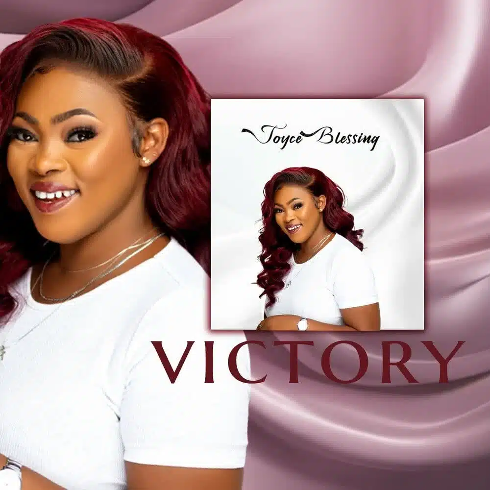 DOWNLOAD: Joyce Blessing – “VICTORY” Mp3